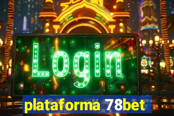 plataforma 78bet